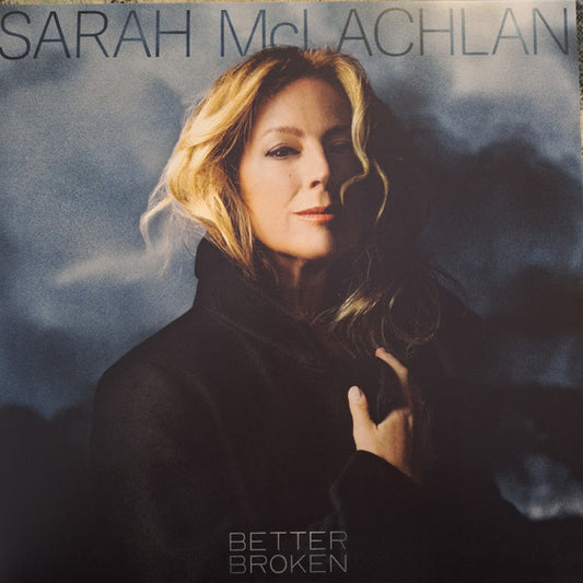 Sarah McLachlan : Better Broken (LP, Album, Blu)