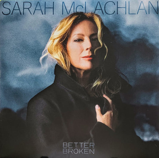 Sarah McLachlan : Better Broken (LP, Album)