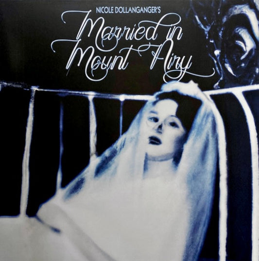 Nicole Dollanganger : Married In Mount Airy  (LP, Album, Ltd, Num, Bla)
