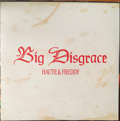 Haute & Freddy : Big Disgrace (LP, Album, Neo)